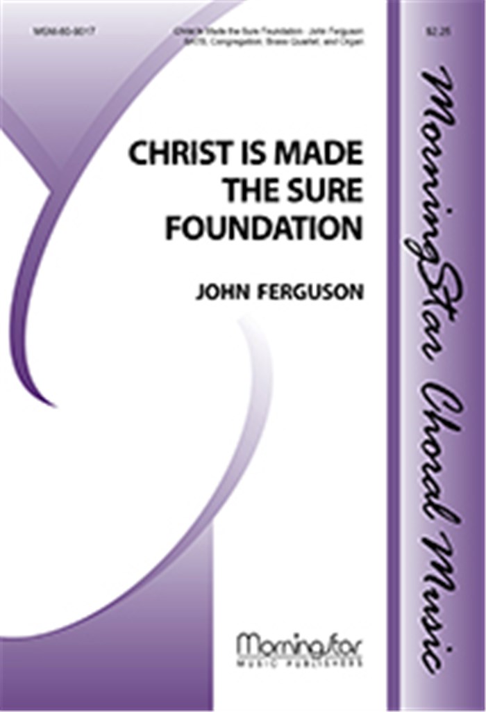 Christ Is Made the Sure Foundation